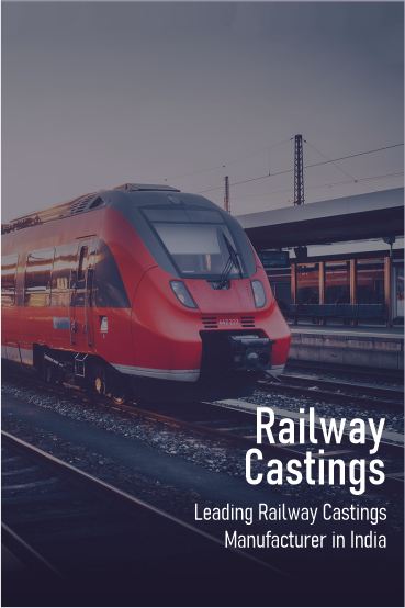 Railway Castings Manufacturer of India